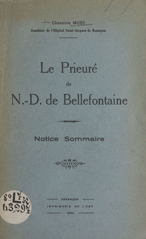 Couverture ebook de Le prieuré de N.-D. de Bellefontaine, de C. Musy