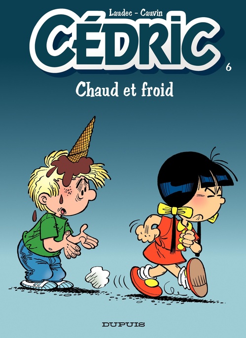 Couverture ebook de Cédric - Tome 6 - Chaud et froid, de Raoul Cauvin, Laudec