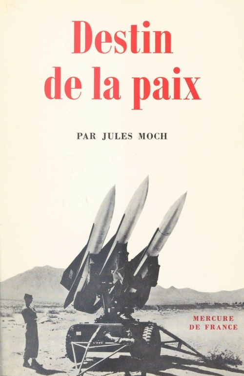 ebook cover of Destin de la paix, by Jules Moch