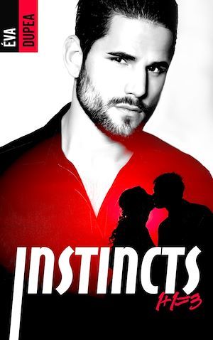 ebook cover of Instincts - tome 1, by Eva Dupea