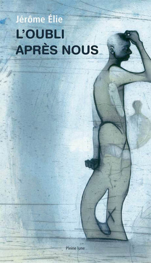 Couverture ebook de L´Oubli après nous, de Jérôme Elie