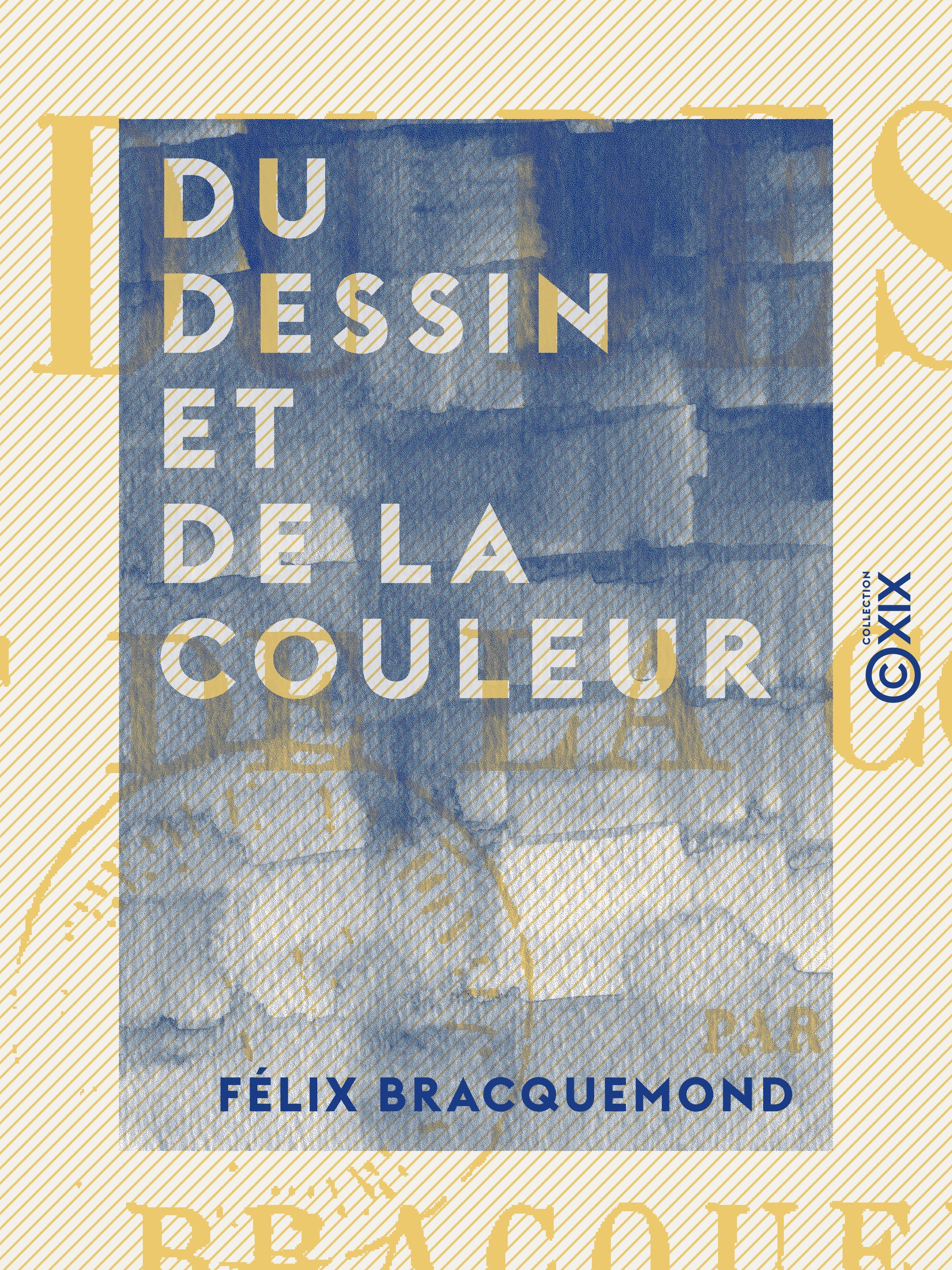 ebook cover of Du dessin et de la couleur, by Felix Bracquemond