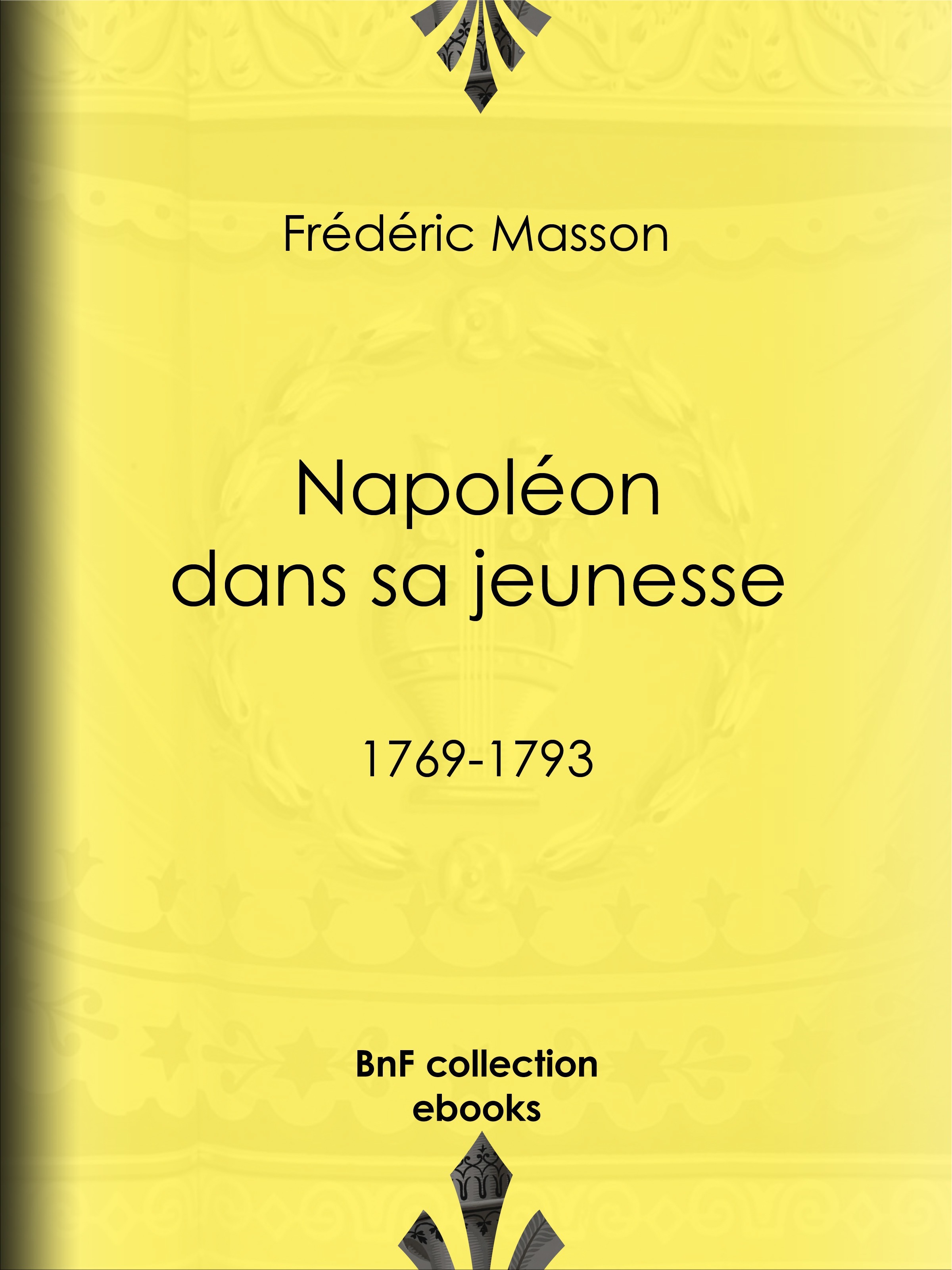 ebook cover of Napoléon dans sa jeunesse, by Frédéric Masson