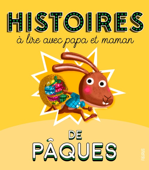 Couverture ebook de Histoires de Pâques à lire avec papa et maman, de Charlotte Grossetête, Hervé Le Goff
