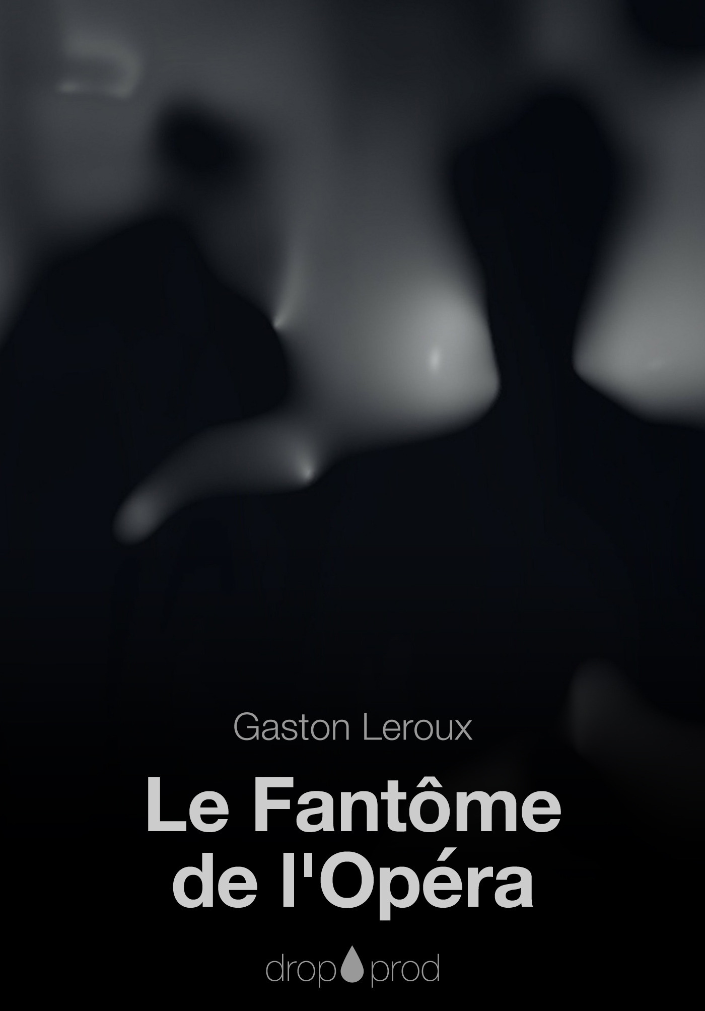 ebook cover of Le Fantôme de l'Opéra, by Gaston Leroux