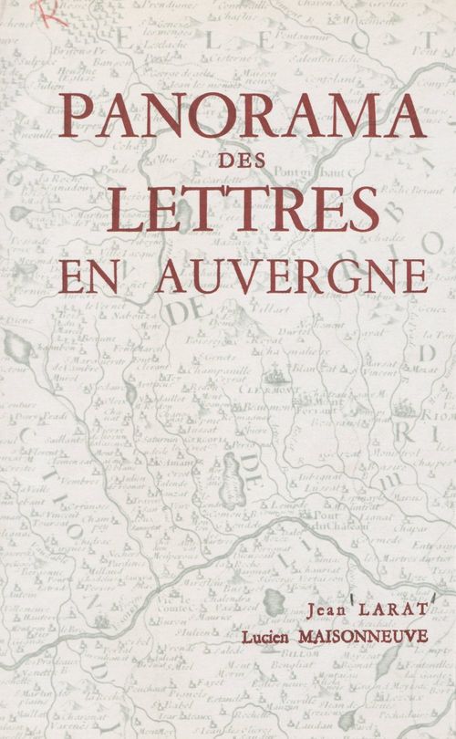 Couverture ebook de Panorama des lettres en Auvergne, de Jean Larat