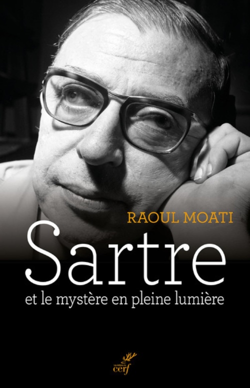 Couverture ebook de SARTRE ET LE MYSTERE EN PLEINE LUMIERE, de Raoul Moati