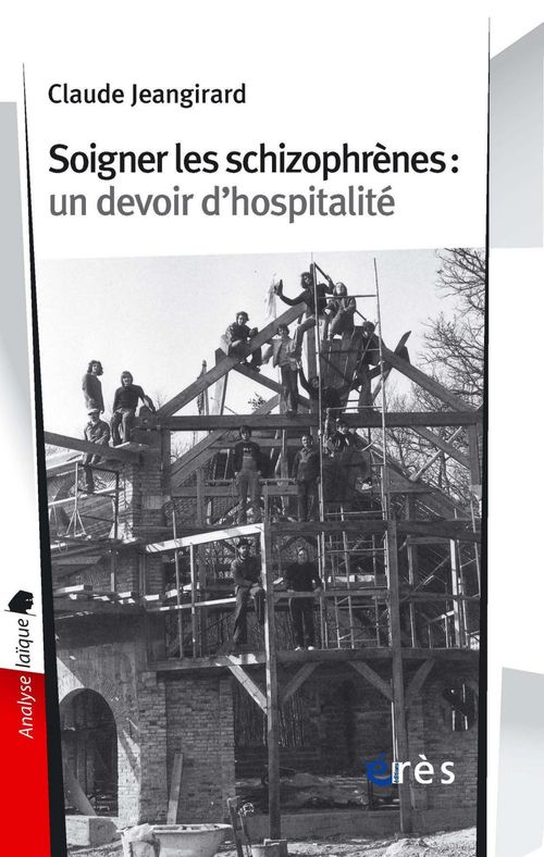 Couverture ebook de Soigner les schizophrènes - Un devoir d'hospitalité, de Claude Jeangirard