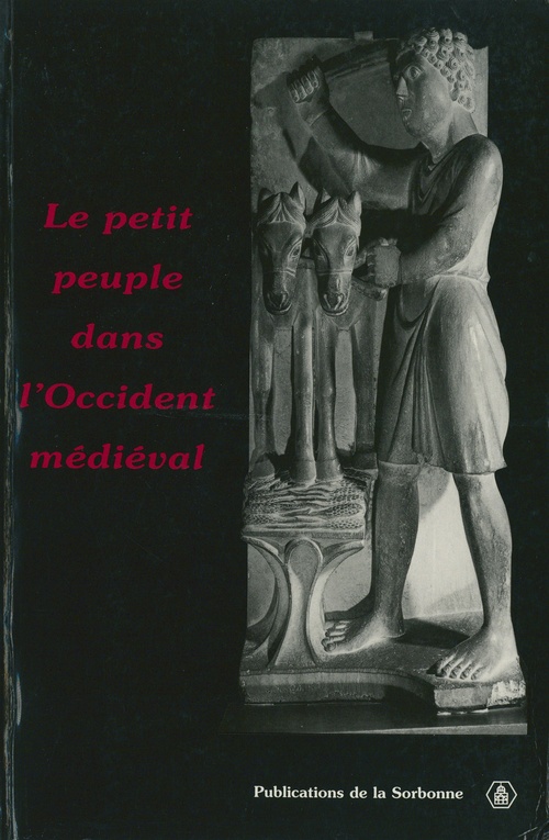 ebook cover of Le petit peuple dans l´Occident médiéval, by Pierre Boglioni, Violaine Sebillotte-Cuchet