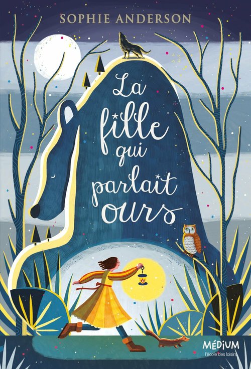 ebook cover of La fille qui parlait ours, by Sophie Anderson, Marie-Anne De Beru