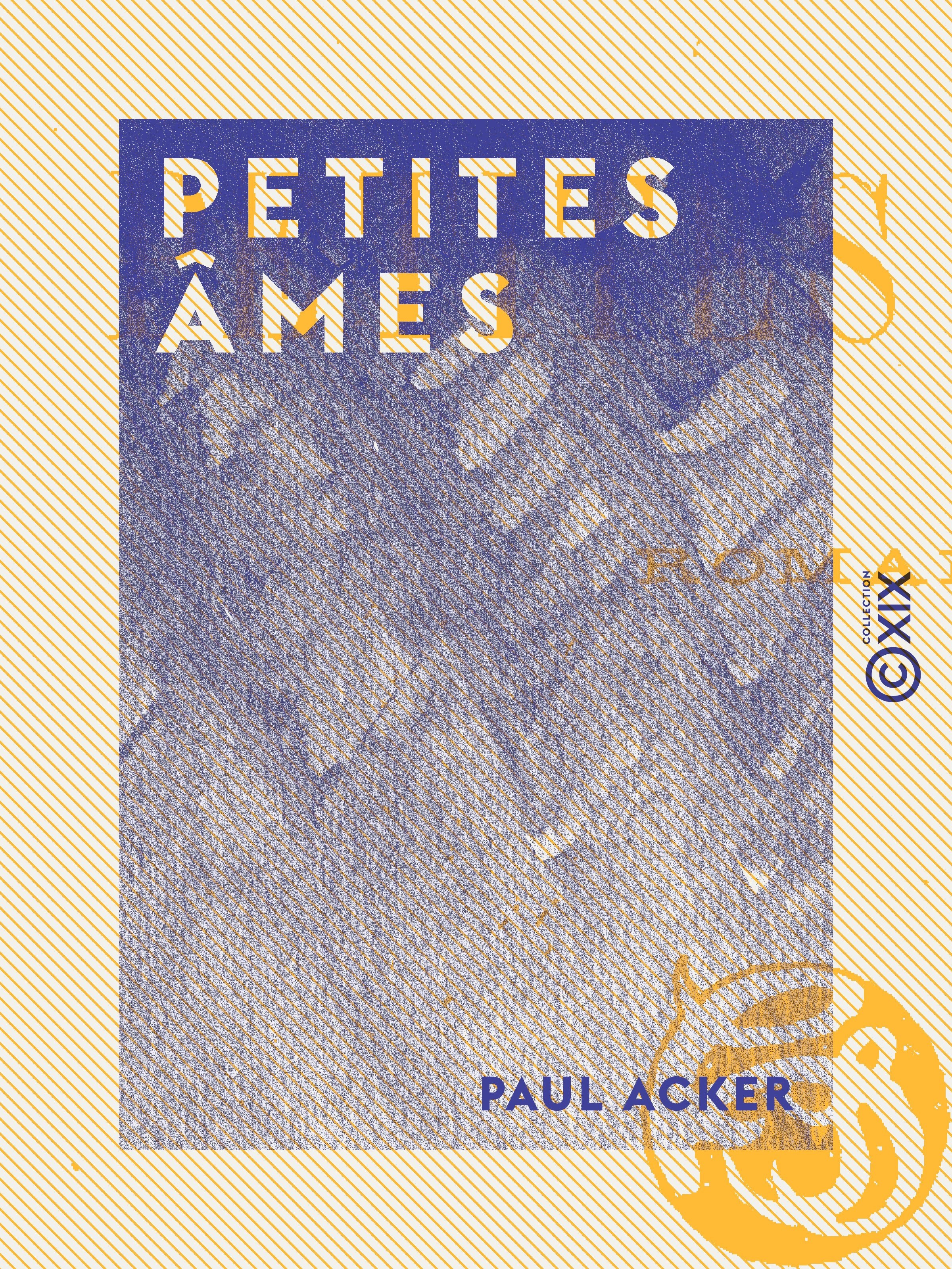 Couverture ebook de Petites Âmes, de Paul Acker