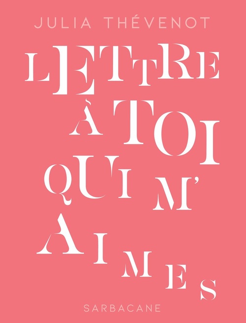 ebook cover of Lettre à toi qui m'aimes, by Julia Thévenot