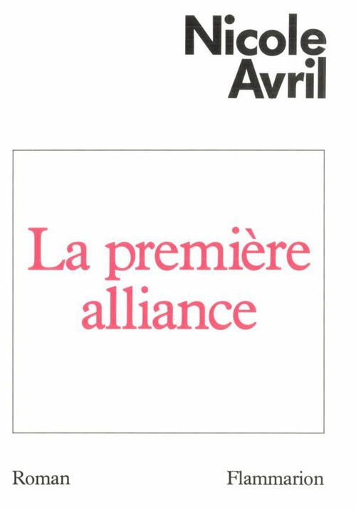 Couverture ebook de La première alliance, de Nicole Avril