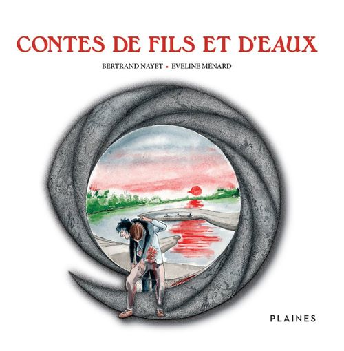 ebook cover of Contes de fils et d'eaux, by Bertrand Nayet