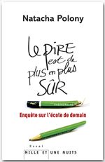 Couverture ebook de Le pire est de plus en plus sûr, de Natacha Polony
