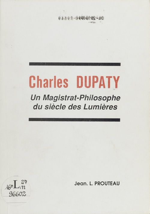 Couverture ebook de Charles Dupaty, un magistrat-philosophe du Siècle des Lumières, de Jean L. Prouteau