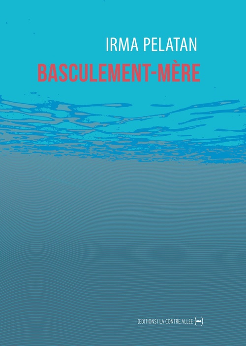 ebook cover of Basculement-mère, by Irma Pelatan