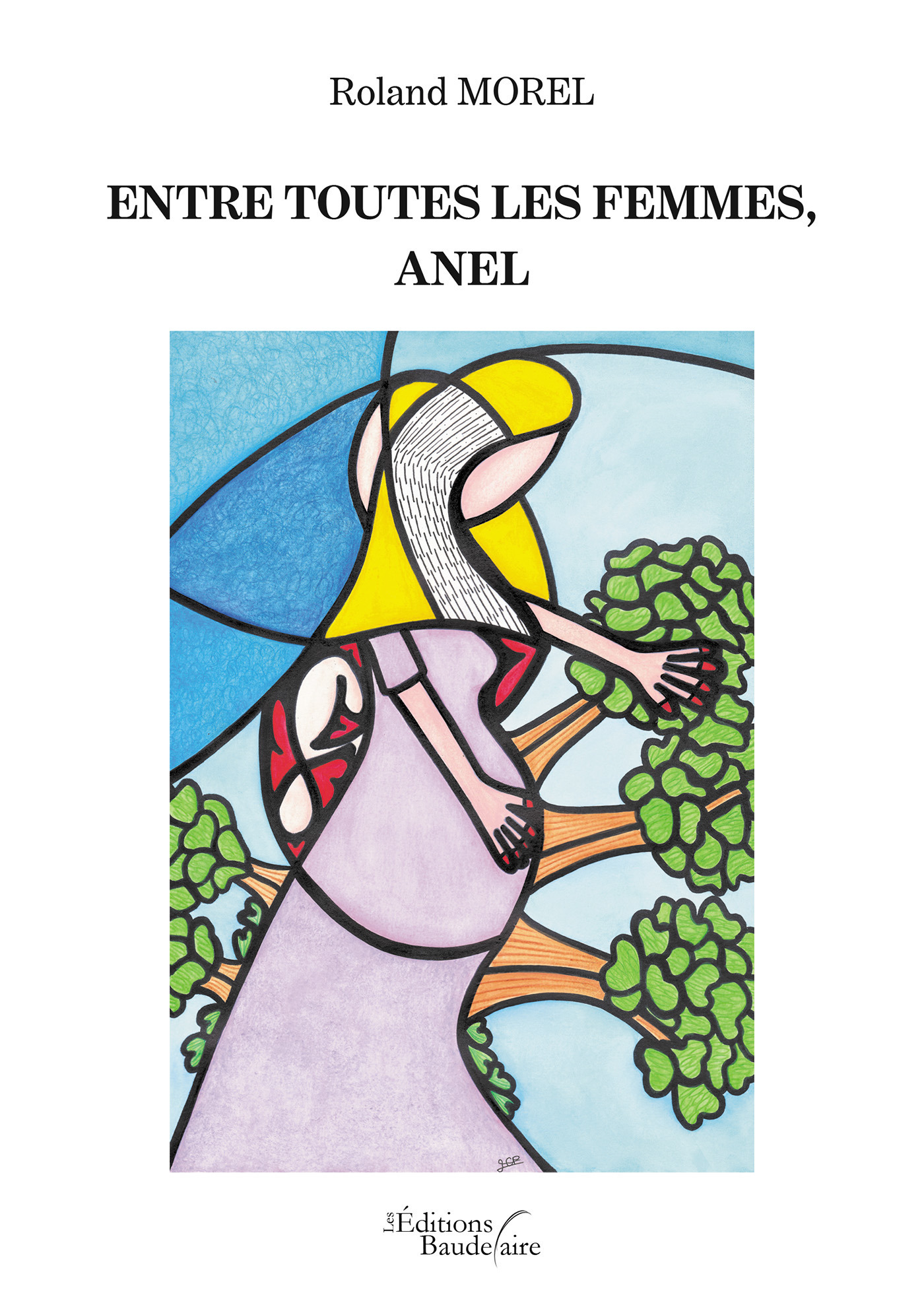 ebook cover of Entre toutes les femmes, Anel, by Roland Morel