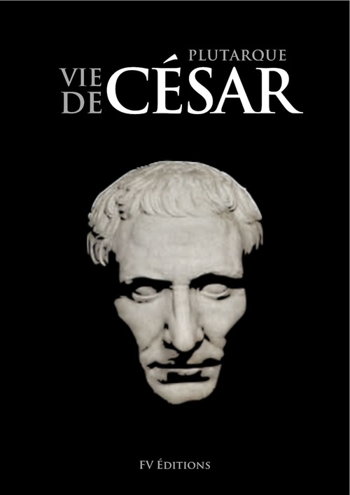 ebook cover of Vie de César, by Plutarque