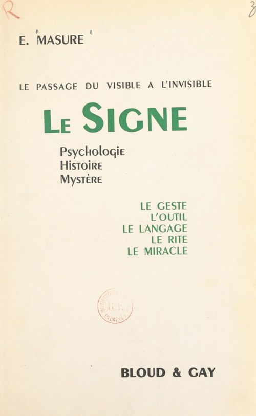 Couverture ebook de Le passage du visible à l'invisible. Le signe, de Eugene Masure