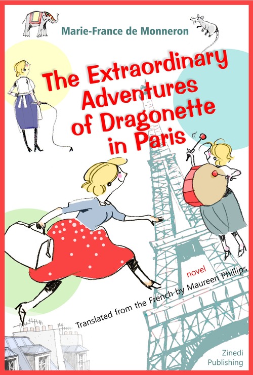 Couverture ebook de The Extraordinary Adventures of Dragonette in Paris, de Marie-France de Monneron