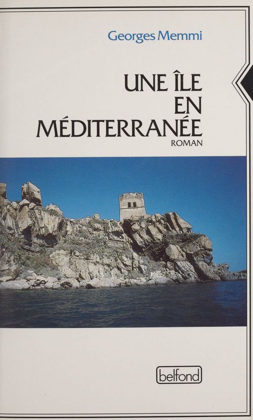 Couverture ebook de Une Île en Méditerranée, de Georges Memmi