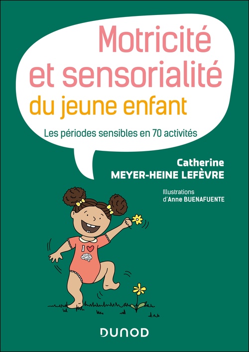 Couverture ebook de Motricité et sensorialité du jeune enfant, de Catherine Meyer-Heine Lefèvre