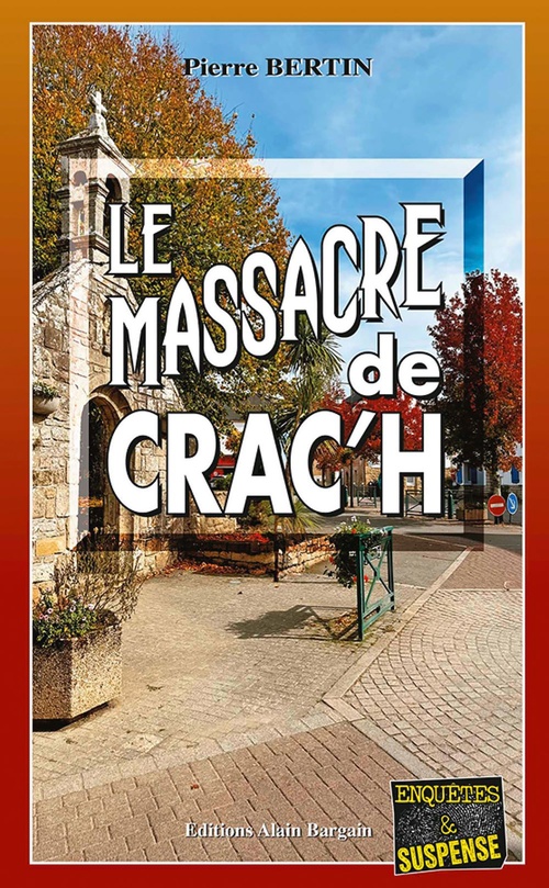 ebook cover of Le massacre de Crac'h, by Pierre Bertin