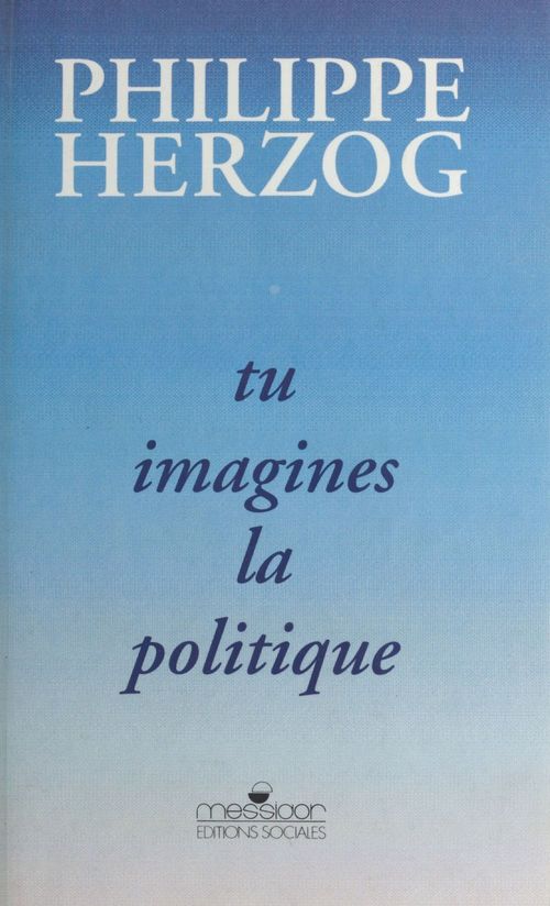 Couverture ebook de Tu imagines la politique, de Collectif