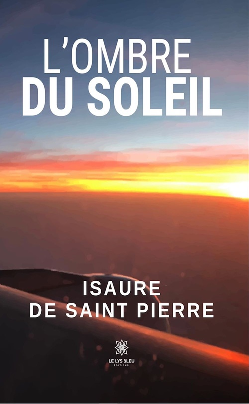 ebook cover of L'ombre du soleil, by Isaure de Saint Pierre