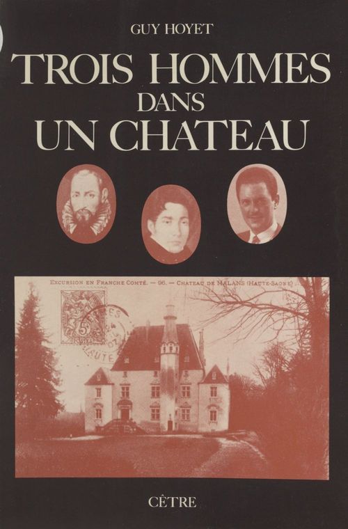 Couverture ebook de Trois hommes dans un château, de Guy Hoyet