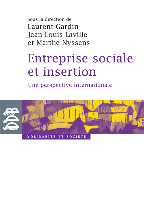 ebook cover of Entreprise sociale et insertion, by Laurent Gardin, Jean-Louis Laville, Marthe Nyssens