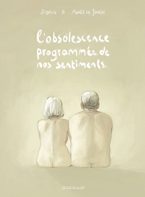 ebook cover of L'obsolescence programmée de nos sentiments, by Zidrou, Aimée De jongh