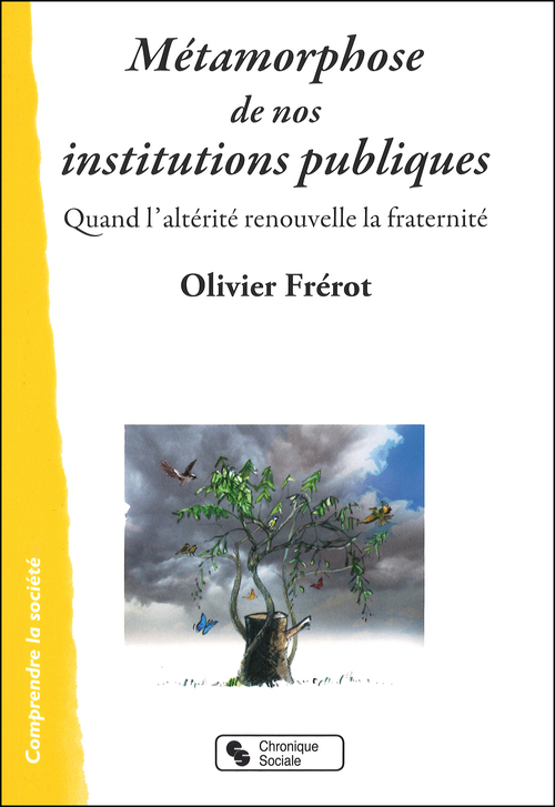 Couverture ebook de Métamorphose de nos institutions publiques, de Olivier Frérot