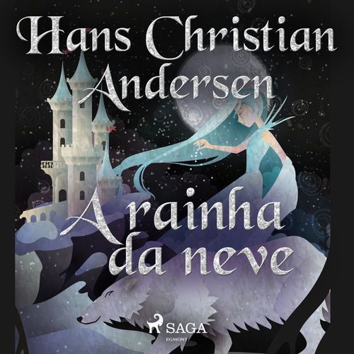 audiobook cover of A rainha da neve, by Hans Christian Andersen