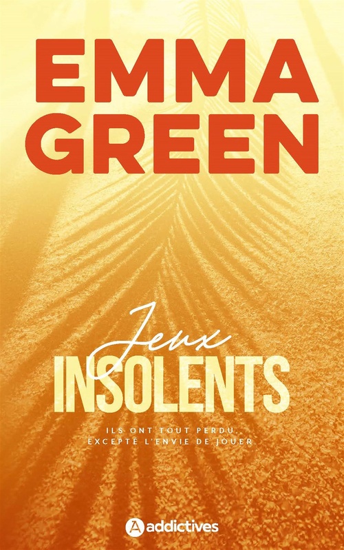 Couverture ebook de Jeux insolents, de Emma Green