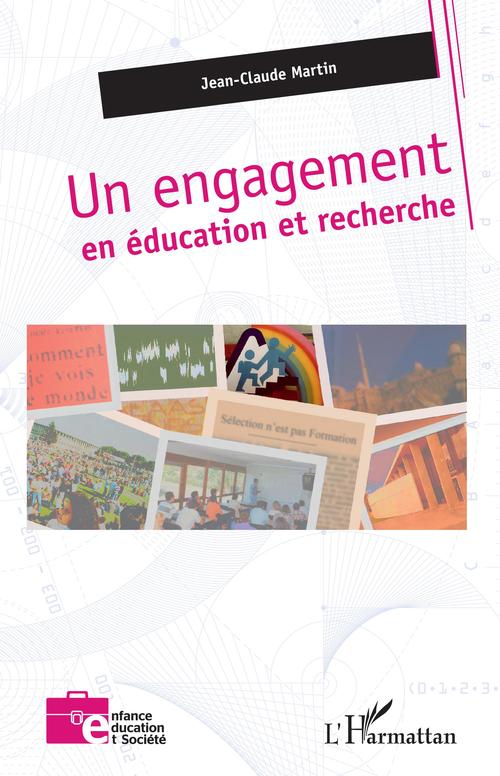 ebook cover of Un engagement en éducation et recherche, by Jean-Claude Martin