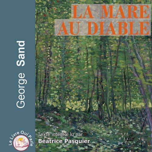 Couverture audiobook de La mare au diable, de Beatrice Pasquier, George Sand