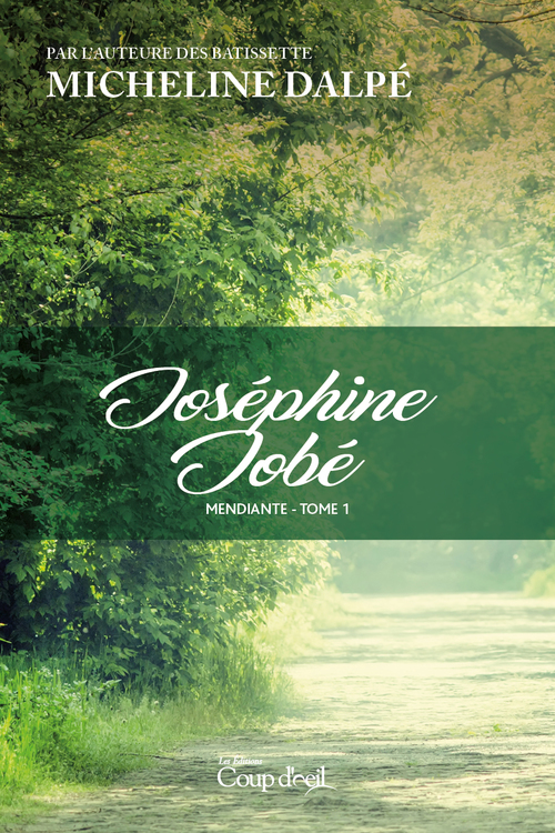 Couverture ebook de Joséphine Jobé, de Micheline Dalpe