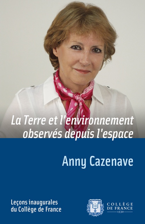 ebook cover of La Terre et l´environnement observés depuis l´espace, by Anny Cazenave