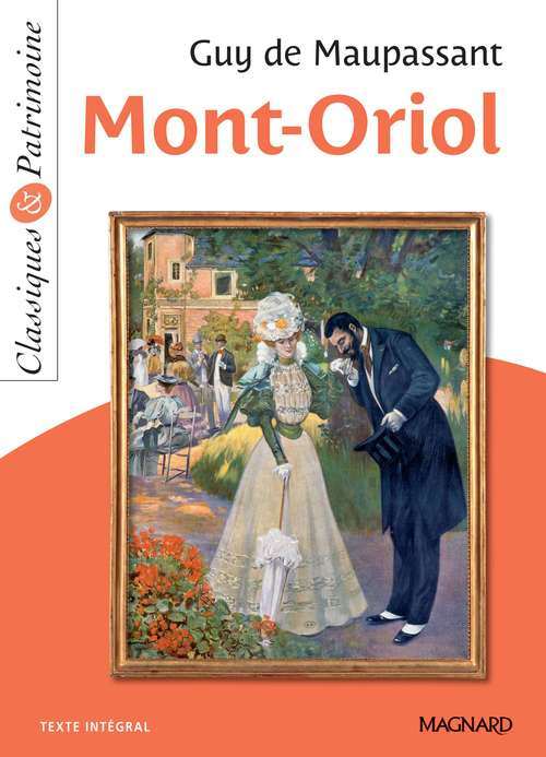 ebook cover of Mont-Oriol - Classiques et Patrimoine, by Guy de Maupassant