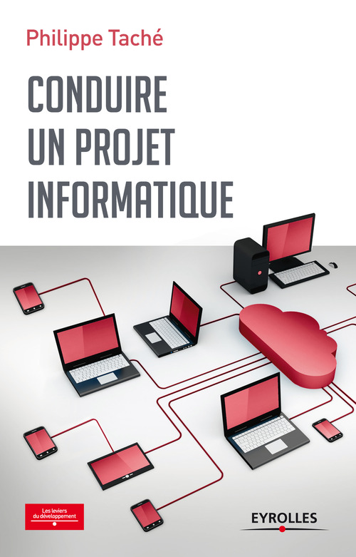 ebook cover of Conduire un projet informatique, by Philippe Taché