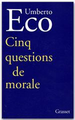 ebook cover of Cinq questions de morale, by Umberto Eco