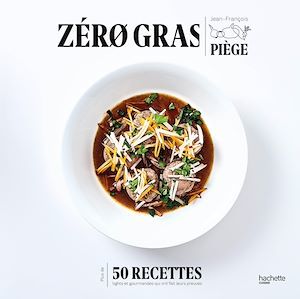 Couverture ebook de Zéro gras, de Jean-François Piège