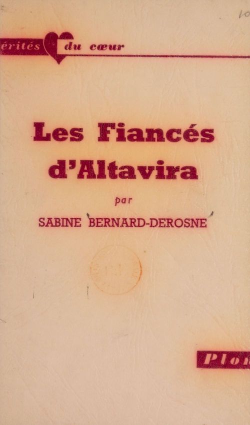 Couverture ebook de Les fiancés d'Altavira, de Sabine Bernard-Derosne