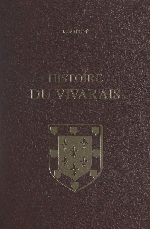 Couverture ebook de Histoire du Vivarais (2), de Jean Regne