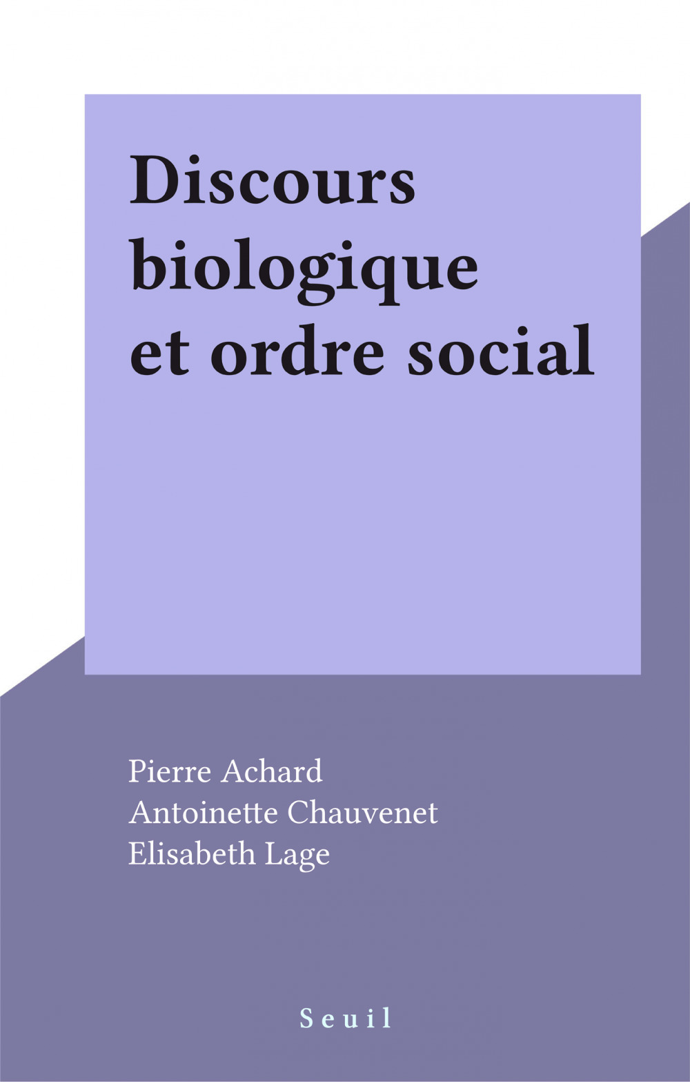 ebook cover of Discours biologique et ordre social, by Achard, Chauvenet