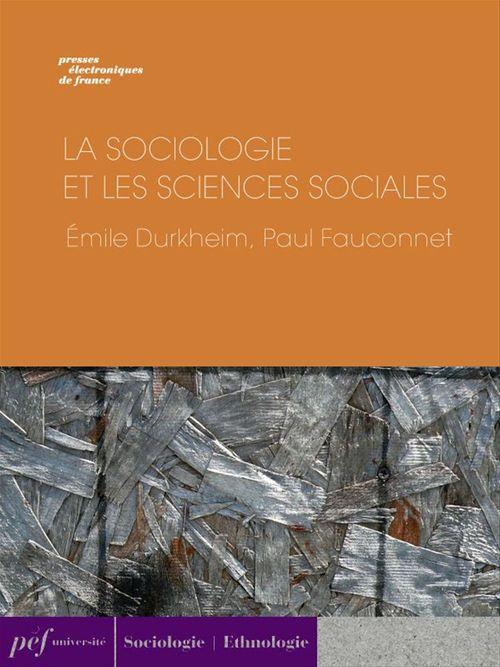 Couverture ebook de La Sociologie et les sciences sociales, de Emile Durkheim, Paul Fauconnet
