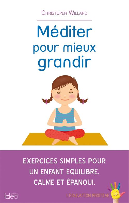 Couverture ebook de Méditer pour mieux grandir, de Claude Willard