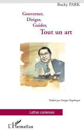 Couverture ebook de Gouverner, Diriger, Guider, Tout un art, de Rocky Park